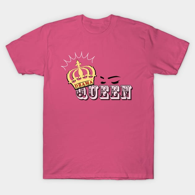 Drama Queen Crown T-Shirt by Try It